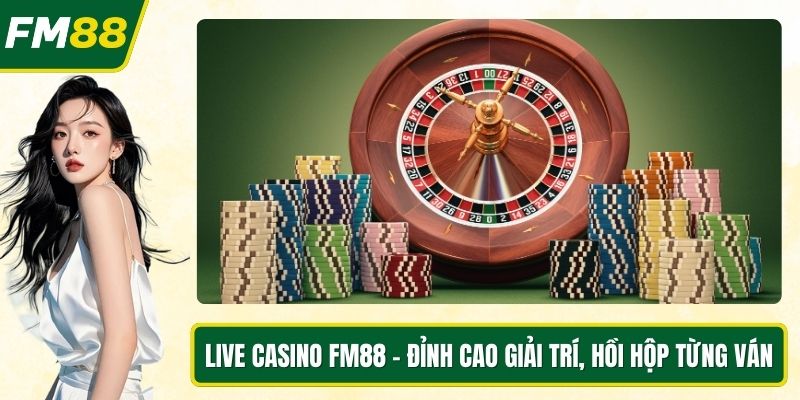 Live Casino FM88